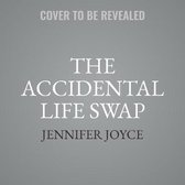 The Accidental Life Swap