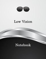 Low Vision Notebook: Bold Line White Paper For Low Vision, Visually Impaired, Great for Students, Work, Writers, School, Note taking 8.5x 1