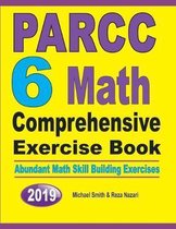 PARCC 6 Math Comprehensive Exercise Book