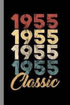 1955 Classic: 64th Birthday Gift for Men and Women Born in 1955 Classic 64th Birthday Party (6''x9'') Dot Grid notebook Journal to wri