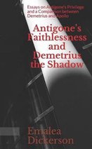 Antigone's Faithlessness and Demetrius the Shadow