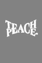 Teach Peace: Lehrer-Kalender im DinA 5 Format f�r Lehrerinnen und Lehrer Organizer Schuljahresplaner f�r P�dagogen