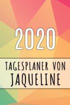 2020 Tagesplaner von Jaqueline: Personalisierter Kalender f�r 2020 mit deinem Vornamen