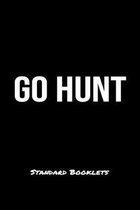 Go Hunt Standard Booklets: A softcover fitness tracker to record five exercises for five days worth of workouts.