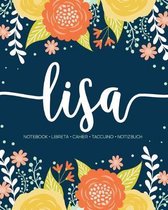 Lisa: Notebook - Libreta - Cahier - Taccuino - Notizbuch: 110 pages paginas seiten pagine: Modern Florals First Name Noteboo