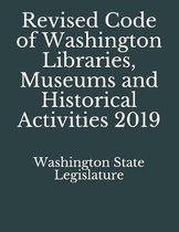 Revised Code of Washington Libraries, Museums and Historical Activities 2019