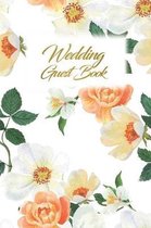 Wedding Guest Book: Wedding Guest Inpirational Message Advice Book for Newly Wed