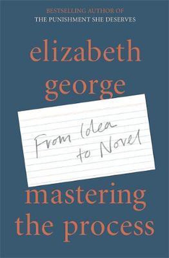 Mastering the Process From Idea to Novel - cover