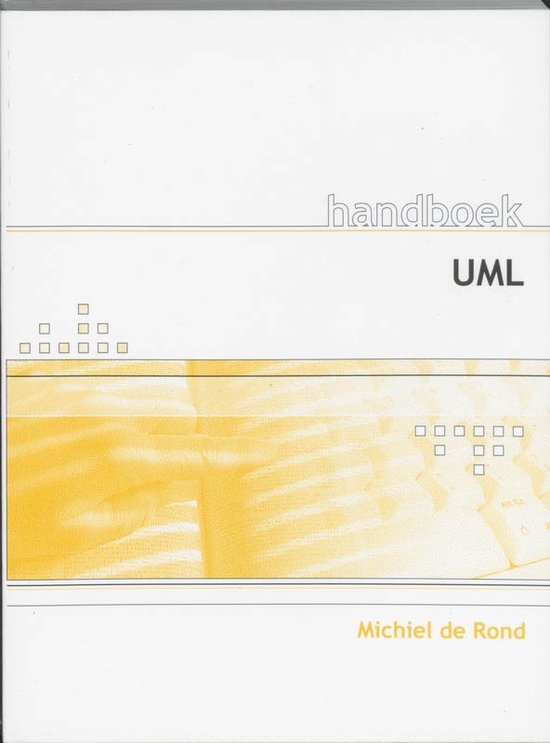 Cover van het boek 'Handboek UML / druk 1' van M. de Rond en de Rond
