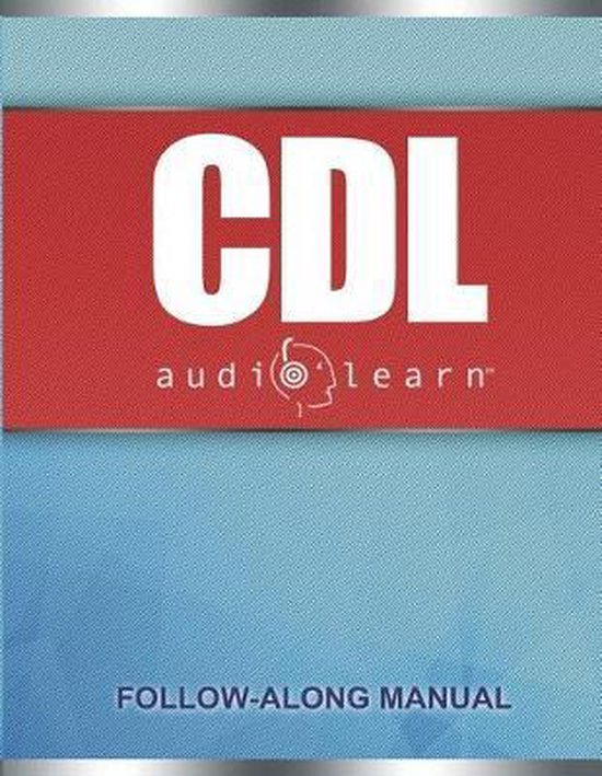 CDL AudioLearn: Complete Review For The CDL (Commercial Driv ... - cover