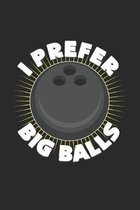I prefer big balls: 6x9 Bowling - grid - squared paper - notebook - notes