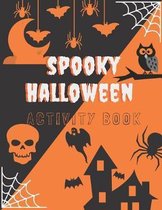 Spooky Halloween Activity Book: A Unique Coloring and Activity Book for Children