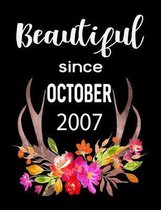 Beautiful Since October 2007: 7.44'' x 9.69'' 100 pages 50 sheets Composition Notebook College Ruled Book