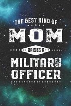 The Best Kind Of Mom Raises A Military Officer