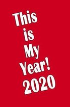 This is My Year! 2020