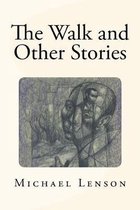 The Walk and Other Stories