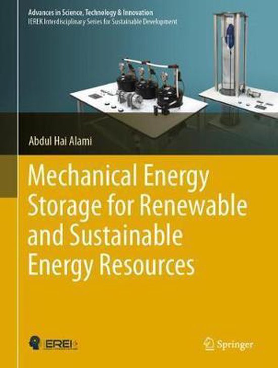 Mechanical Energy Storage for Renewable and Sustainable Energy