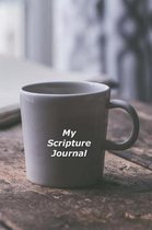 My Scripture Journal: Simple Scripture Journal for Daily Reflection