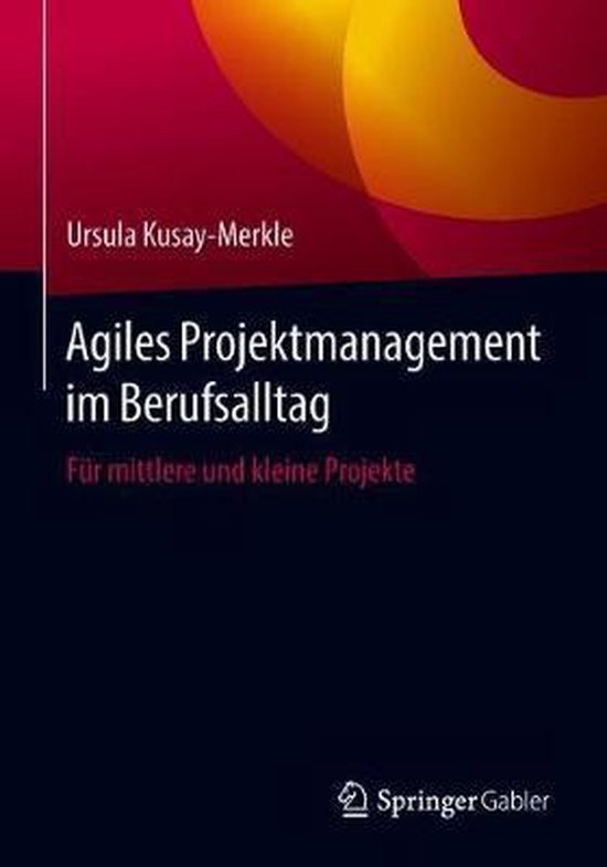 Agiles Projektmanagement Im Berufsalltag - cover