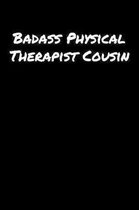 Badass Physical Therapist Cousin