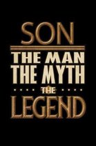 Son The Man The Myth The Legend: Son Journal 6x9 Notebook Personalized Gift For Male Called Son