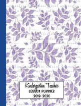 Kindergarten Teacher Lesson Planner 2019-2020: Notebook for Teachers, Substitutes and Coaches