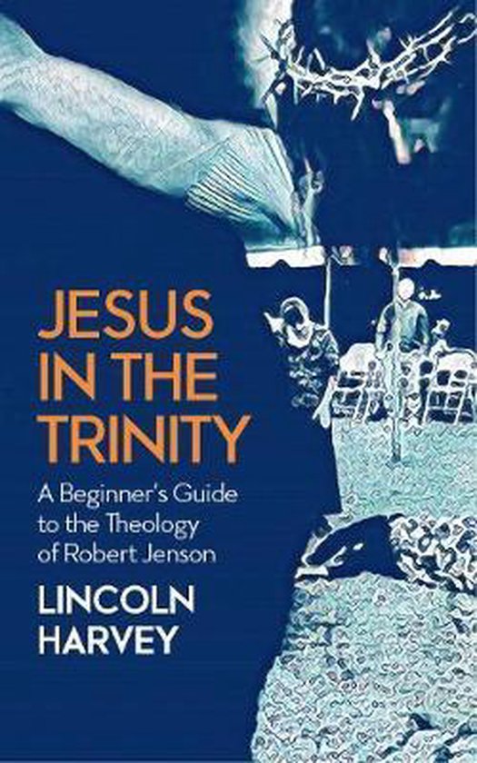 Jesus In The Trinity 9780334058816 Lincoln Harvey Boeken Bol