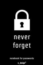 Notebook for Passwords: awesome sexy handy Note Book for Internet Passwords [120 blank white pages]