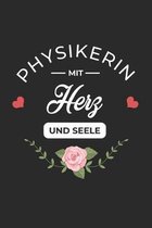 Physikerin Mit Herz und Seele