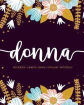 Donna: Notebook - Libreta - Cahier - Taccuino - Notizbuch: 110 pages paginas seiten pagine: Modern Florals First Name Noteboo