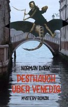 Pesthauch �ber Venedig