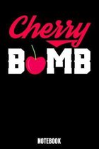 Cherry Bomb Notebook: Bomb Notebook, Planner, Journal, Diary, Planner, Gratitude, Writing, Travel, Goal, Bullet Notebook - Size 6 x 9 - 110