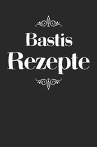 Bastis Rezepte