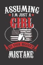 Assuming I'm Just a Girl Is Your Biggest Mistake