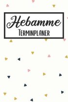 Hebamme Terminplaner: Hebamme Kalender 2019 2020 - Terminkalender A5, Hebamme Planer & Notizbuch