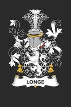 Longe: Longe Coat of Arms and Family Crest Notebook Journal (6 x 9 - 100 pages)