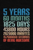 5 Years Of Being Awesome: Happy 5th Birthday 5 Years Old Gift for Boys & Girls