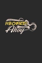 Aboard Ahoy: 6x9 Pirate - grid - squared paper - notebook - notes
