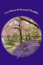 Love Poems & Personal Thoughts