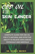 CBD Oil for Skin Cancer