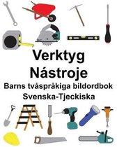 Svenska-Tjeckiska Verktyg/N�stroje Barns tv�spr�kiga bildordbok