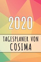 2020 Tagesplaner von Cosima: Personalisierter Kalender f�r 2020 mit deinem Vornamen