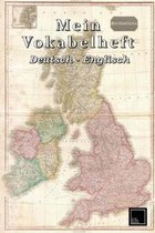 Mein Vokabelheft - Deutsch - Englisch: - DIN A5: 120 Seiten liniert - Zweispaltig - Sprachen und Vokabeln leicht lernen - Hochglanzcover ''Globus''