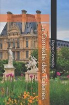 La Com�die des Tuileries