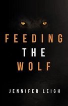 Feeding the Wolf