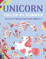 Unicorn Color by Number Activity Book for Kids Ages 4-6