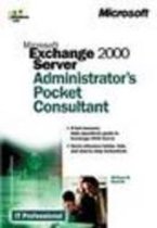 Microsoft Exchange 2000 Server Administrator's Pocket Consultant