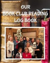 Our Book Club Reading Log Book