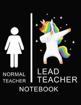 Normal Teacher Lead Teacher Notebook: Teacher Notebook, unicorn cover / 8.5 x 11