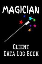 Magician Client Data Log Book